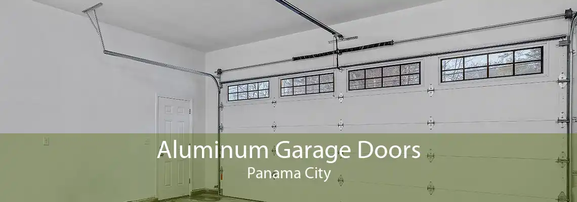 Aluminum Garage Doors Panama City