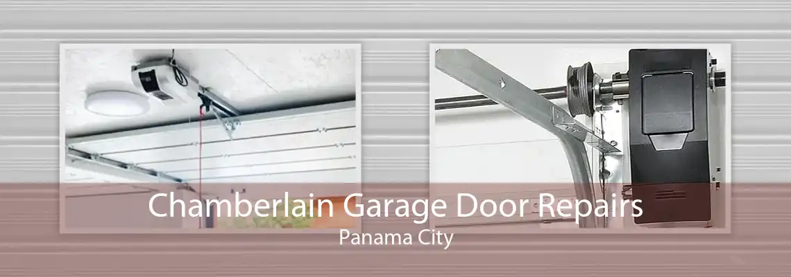 Chamberlain Garage Door Repairs Panama City