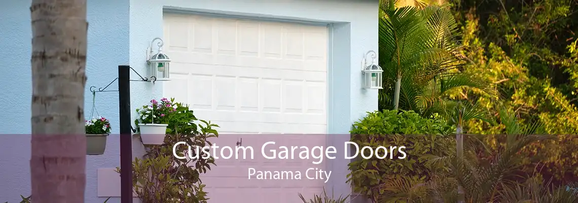 Custom Garage Doors Panama City