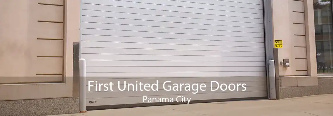 First United Garage Doors Panama City