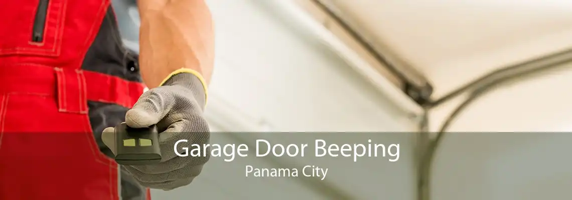 Garage Door Beeping Panama City