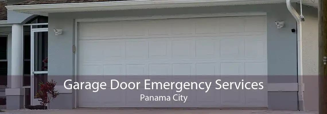 Garage Door Emergency Services Panama City