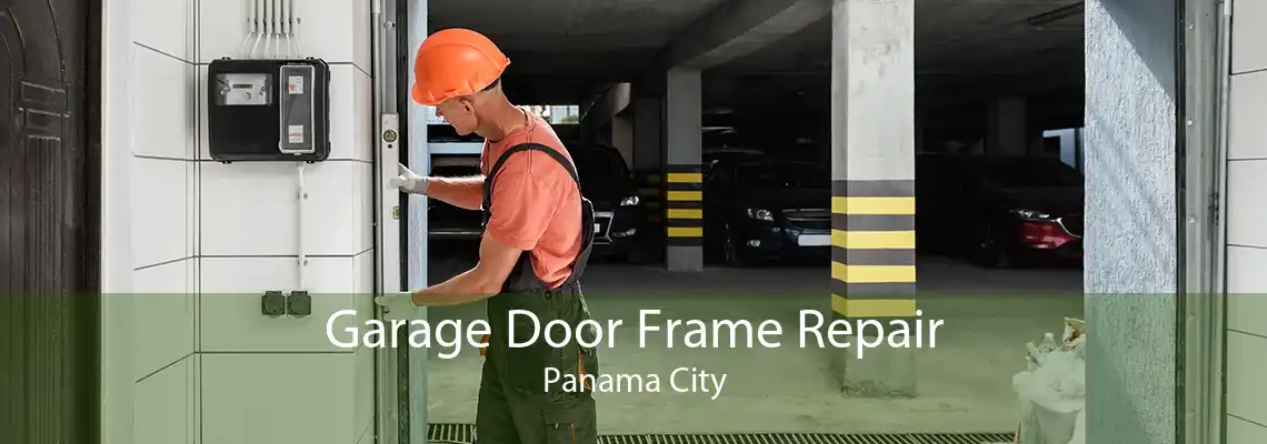 Garage Door Frame Repair Panama City