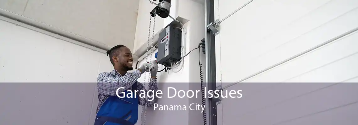 Garage Door Issues Panama City