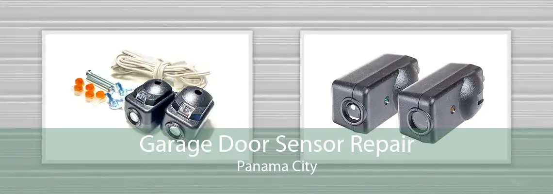 Garage Door Sensor Repair Panama City