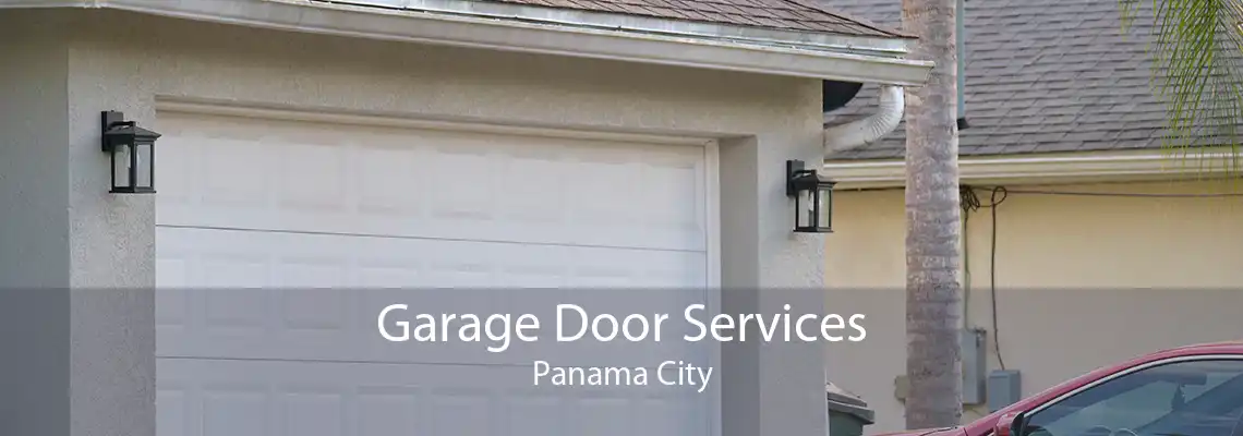 Garage Door Services Panama City