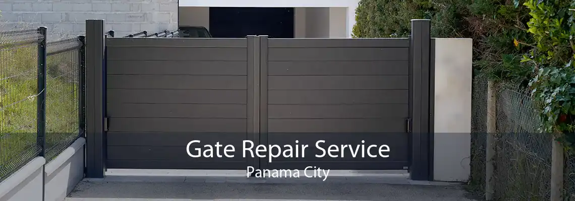 Gate Repair Service Panama City