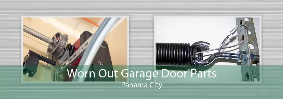 Worn Out Garage Door Parts Panama City